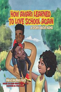 How Amari Learned To Love School Again