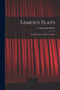 Famous Plays