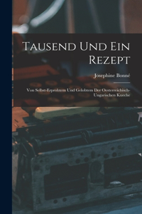 Tausend Und Ein Rezept