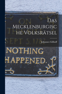 Das Mecklenburgische Volksrätsel