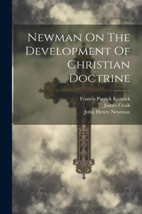 Newman On The Development Of Christian Doctrine