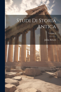 Studi Di Storia Antica; Volume 2