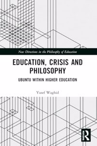 Education, Crisis and Philosophy