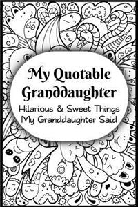 My Quotable Granddaughter