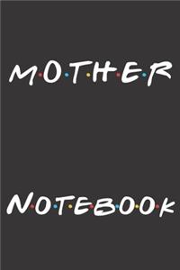 Mother Notebook