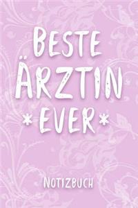 Beste Ärztin Ever Notizbuch