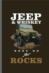 Jeep & Whiskey best on the Rocks
