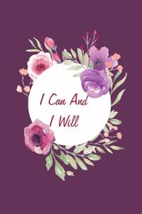 I Can And I Will