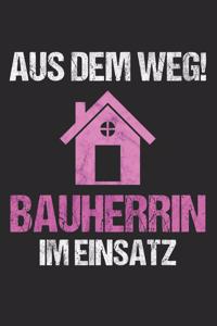 Aus Dem Weg! Bauherrin Im Einsatz