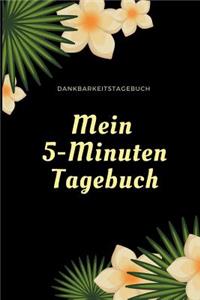 Mein 5-Minuten Tagebuch Dankbarkeitstagebuch
