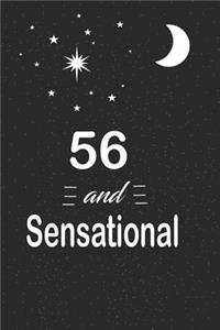 56 and sensational
