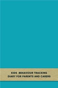 Kids behaviour tracking diary for parents and carers