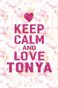 Keep Calm and Love Tonya