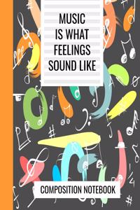 Music Is What Feelings Sound Like