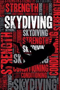 Skydiving Strength and Conditioning Log