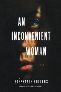 Inconvenient Woman Lib/E