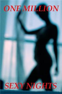 One Million Sexy Nights