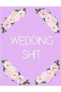 Wedding Shit