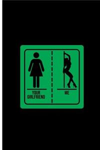 Your Girlfriend Me