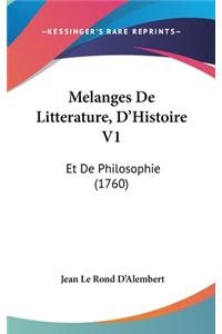Melanges De Litterature, D'Histoire V1
