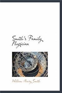 Smith's Family Physician