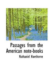 Passages from the American Note-Books