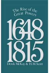 The Rise of the Great Powers 1648 - 1815