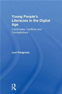 Young People's Literacies in the Digital Age