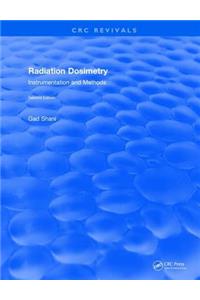 Radiation Dosimetry Instrumentation and Methods (2001)