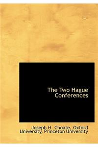 The Two Hague Conferences