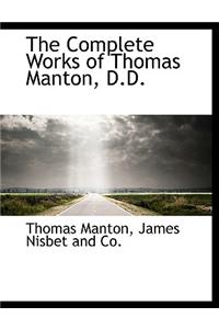 The Complete Works of Thomas Manton, D.D.