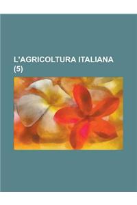 L'Agricoltura Italiana (5 )