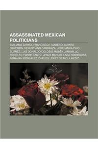 Assassinated Mexican Politicians