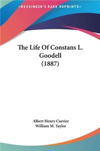 The Life of Constans L. Goodell (1887)