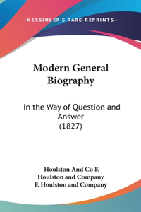 Modern General Biography