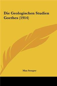 Geologischen Studien Goethes (1914)