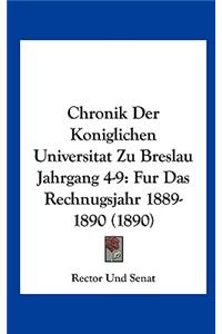 Chronik Der Koniglichen Universitat Zu Breslau Jahrgang 4-9