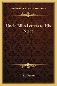 Uncle Bill's Letters to His Niece