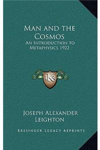 Man and the Cosmos
