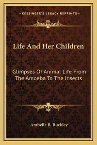 Life and Her Children
