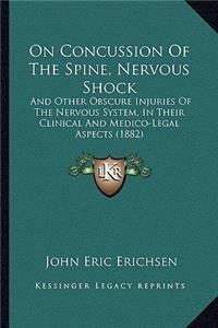 On Concussion Of The Spine, Nervous Shock