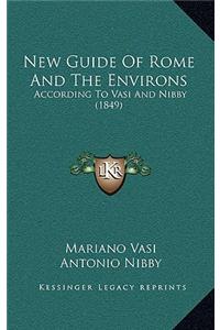 New Guide Of Rome And The Environs