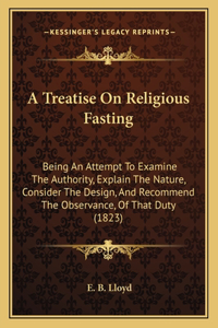 A Treatise On Religious Fasting