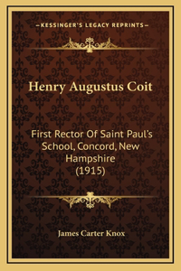Henry Augustus Coit