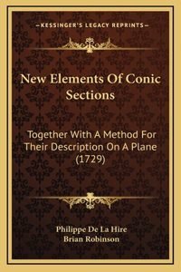 New Elements Of Conic Sections