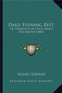 Daily Evening Rest