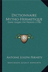 Dictionnaire Mytho-Hermetique