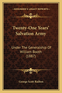 Twenty-One Years' Salvation Army