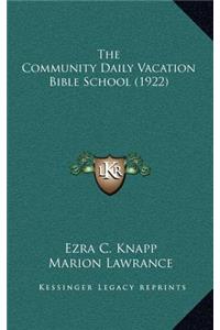The Community Daily Vacation Bible School (1922)