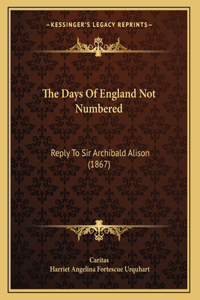 The Days Of England Not Numbered